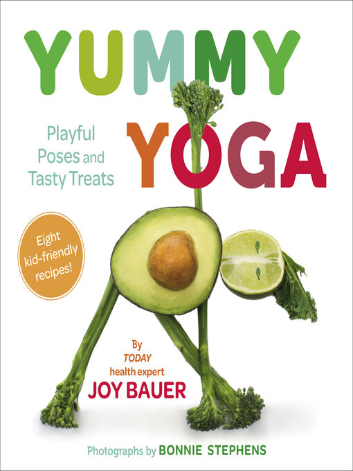 Title details for Yummy Yoga by Joy Bauer - Available